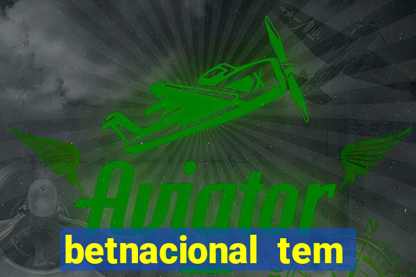 betnacional tem pagamento antecipado